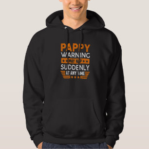 Mens Pappy Warnung Mai Nickerchen plötzlich Spaß G Hoodie
