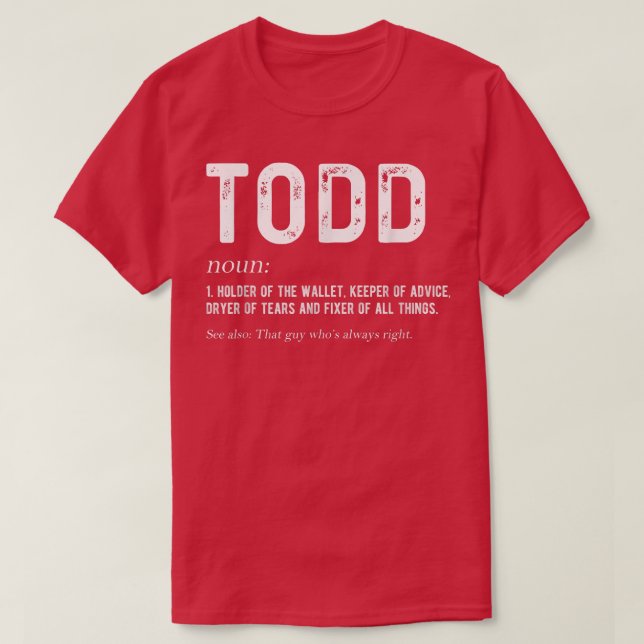 Mens Personalisiert Todd Vater Noun Firstname Fath T-Shirt (Design vorne)