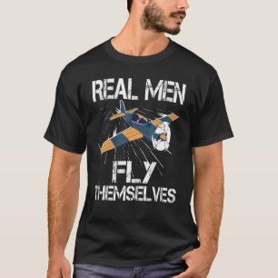 Mens Pilot Real Men fliegen selbst Flugzeugkapitän T-Shirt