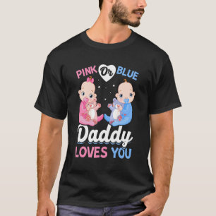 Mens Pink oder Blue Daddy Lieben, die du als Gen k T-Shirt