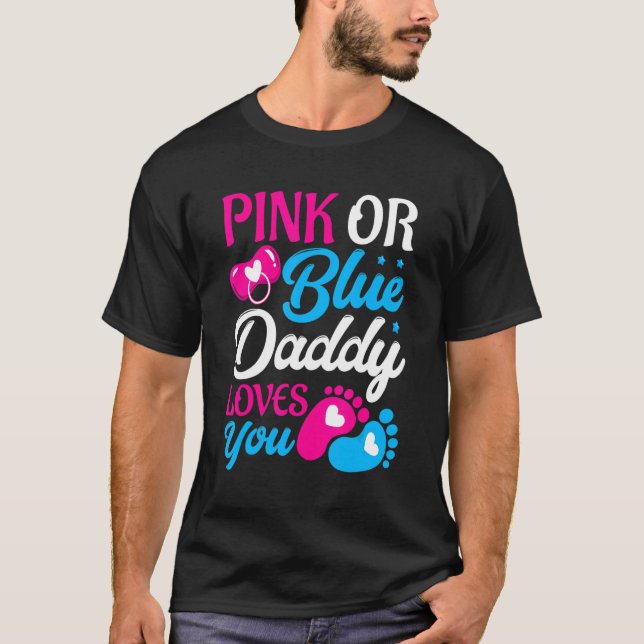 Mens Pink oder Blue Daddy Lieben, die du als Gen k T-Shirt (Vorderseite)