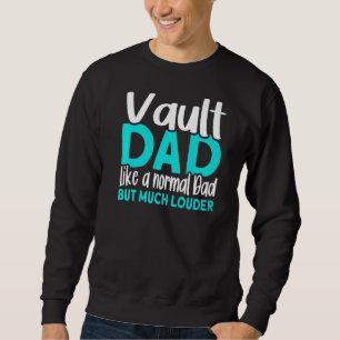 Mens Pole Vaulter Vault Vater wie ein normaler Pap Sweatshirt