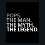 Mens POP DER MANN DER MYTH DER LEGENDE Vatertag Poster<br><div class="desc">Mens POP DER MANN DER MYTH DER LEGENDE Vatertag Geschenk</div>