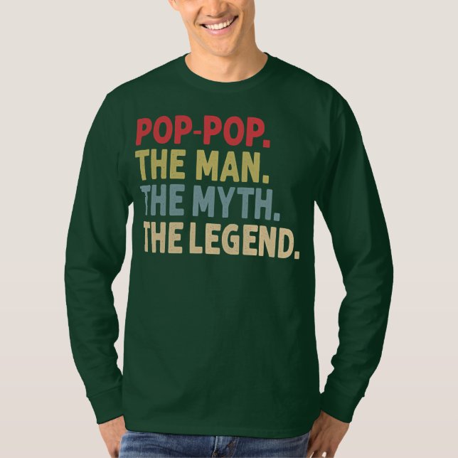 Mens Pop Pop der Mensch der Mythos der Legende Fun T-Shirt (Vorderseite)