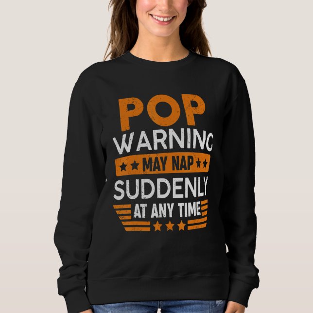 Mens Pop Warnung Mai Nickerchen plötzlich Spaß Gro Sweatshirt (Vorderseite)