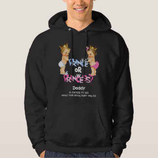 Mens Prince or Princess Daddy Gender Reveal Party Hoodie