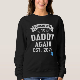 Mens Promoted To Dad Again 2023 It's A Boy Pregnan Sweatshirt