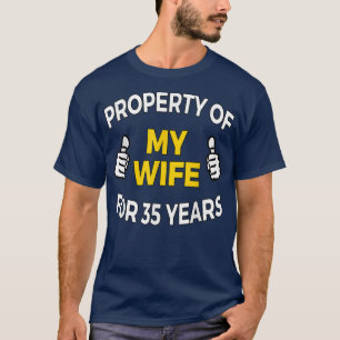 Mens Property of my Wife for 35 Years T Anniversa T-Shirt