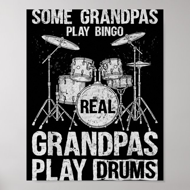 Mens Real Grandpa Play Drums Percussionist Drummer Poster (Vorne)