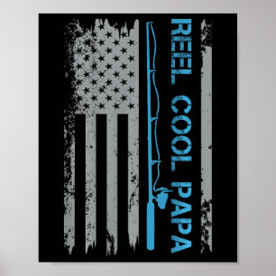 Mens Reel Cool Papa Fishing US Flag Patriotic 4. Poster