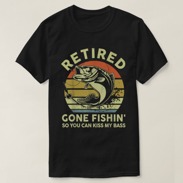 Mens Remüde Gone Fishing-Shirt Ruhestand Bass Da T-Shirt (Design vorne)