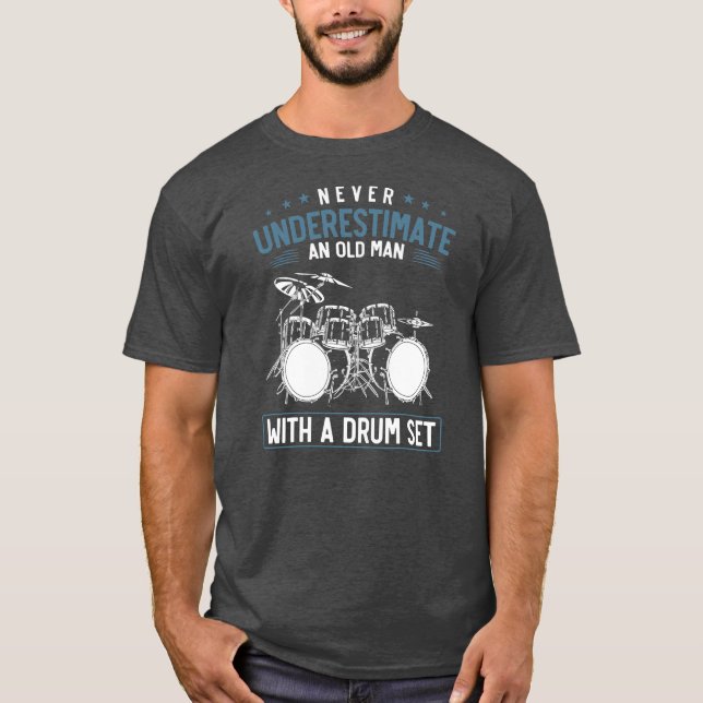Mens Remüde Old Man Drummer Music Drum Set T-Shirt (Vorderseite)