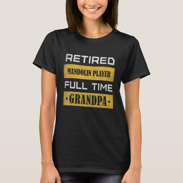 Mens Retired Anesthesiologist Full Time Grandpa T-Shirt (Vorderseite)