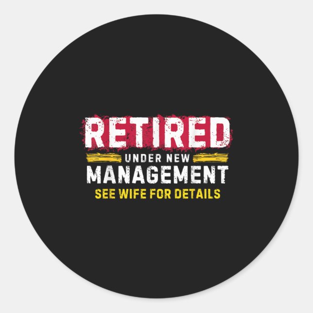 Men's Retro Retired Under New Management See Wife  Runder Aufkleber (Vorderseite)