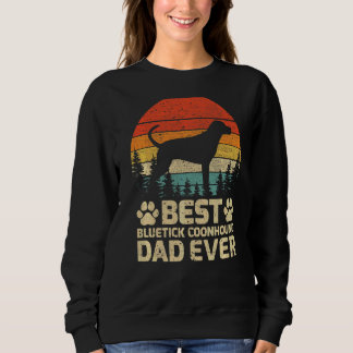 Mens Retro Vintag Best Bluetick Coonhound Vater Ev Sweatshirt