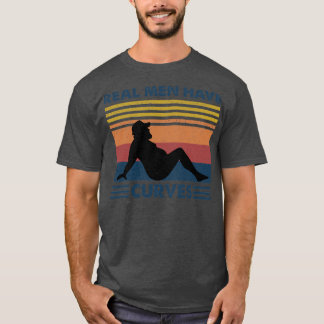 Mens Retro Vintage Real Men Have Curves Funny Dad T-Shirt