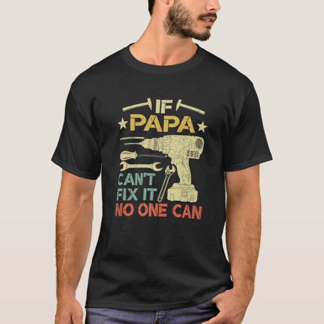 Mens Retro, wenn Papa es nicht reparieren kann, ka T-Shirt (Vorderseite)