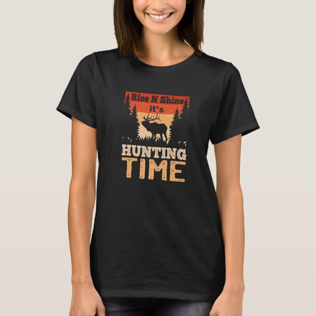 Mens Rise N Shine Es ist Jagd Zeit Jäger Vater T-Shirt (Vorderseite)
