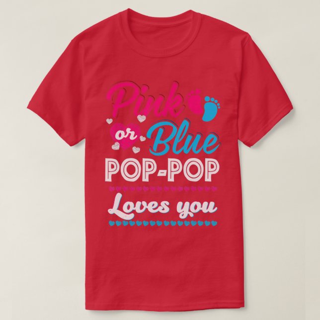 Mens Rosa oder Blau Pop Pop Lieben Sie Geschlecht  T-Shirt (Design vorne)