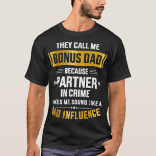 Mens Rufen Sie mich Bonus Partner bei Verbrechen f T-Shirt