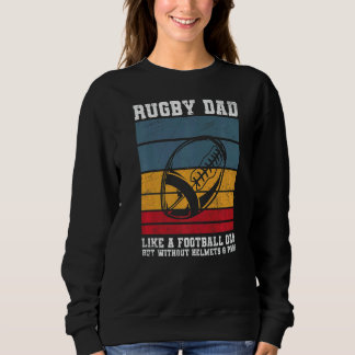 Mens Rugby-Ball-Zitat für einen Rugby-Vater Sweatshirt