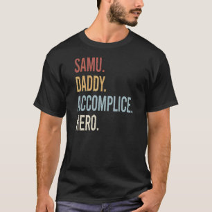Mens Samu Daddy Accomplice Hero Retro Style Vintag T-Shirt
