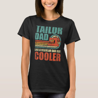 Mens Schneider Vater wie ein normaler Vater, aber  T-Shirt
