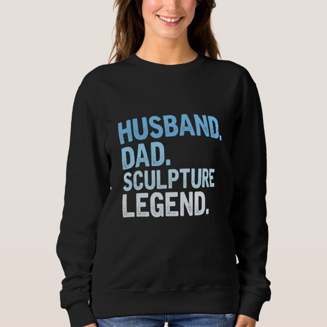 Mens Sculpture Vater Vater Skulptur Legende F Sweatshirt (Vorderseite)