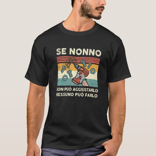 Mens Se Nonno Non Può Aggiustarlo Italienisches Gr T-Shirt (Vorderseite)
