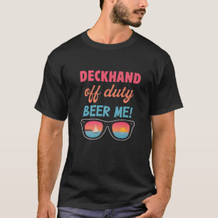 Mens Seaman Aquarist Fisherman Deckhand Off Duty B T-Shirt