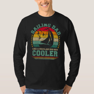 Mens segeln Vater wie ein regelmäßiger Vater Segel T-Shirt