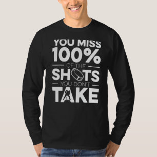 Mens Sie verpassen 100 der Shots, die Sie nicht Ic T-Shirt