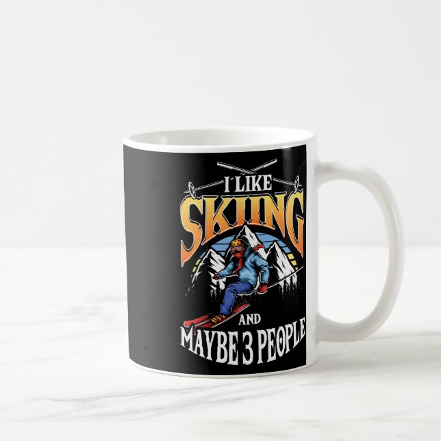 Mens Ski Lover I Like Skiing And Maybe 3 People  Kaffeetasse (Rechts)