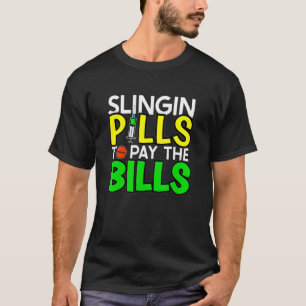Mens Slingin Pillen zur Bezahlung der Rechnungen P T-Shirt