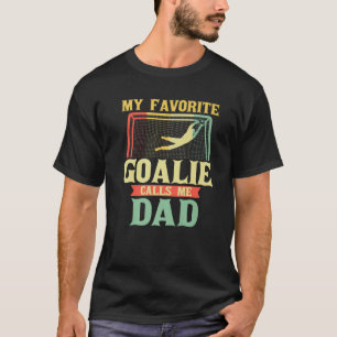 Mens Soccer Player Vater Goalie Father T-Shirt