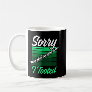 Mens Sorry, ich Toooot Funny Clarinet Player Music Kaffeetasse