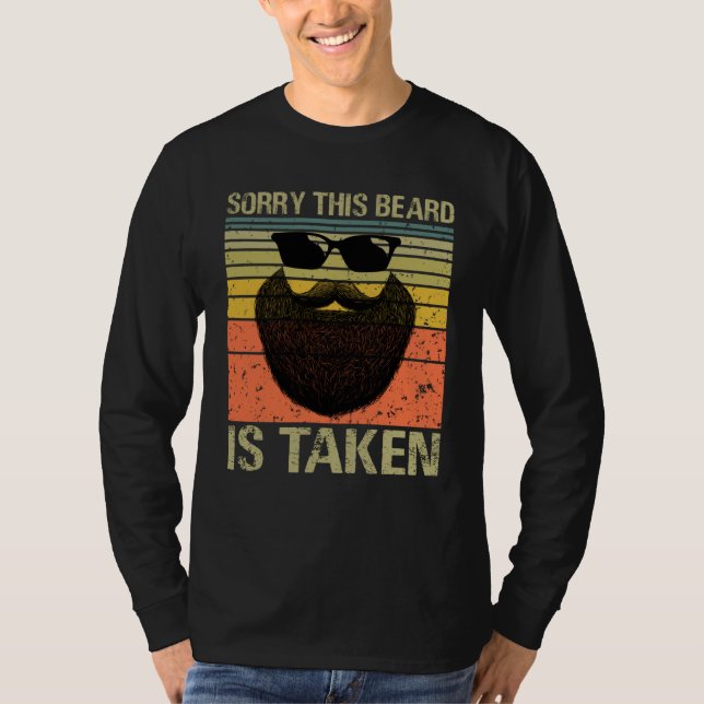 Mens Sorry This Beard Is Taken Valentines Day Desi T-Shirt (Vorderseite)