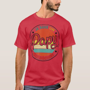 Mens Spaß Je Suis Un Papy qui Dechire Grandfathe T-Shirt