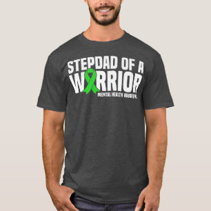 Mens Stepdad eines Kriegers für psychische Gesundh T-Shirt