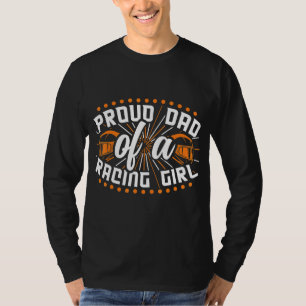 Mens Stolz Vater eines Racing Girl I Cone Racing A T-Shirt