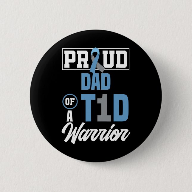 Mens Stolz Vater eines T1d Krieger Diabetes Bewuss Button (Vorderseite)