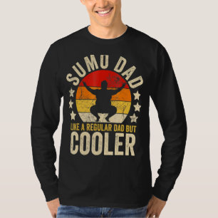 Mens Sumo Vater wie ein regelmäßiger Vater, aber C T-Shirt