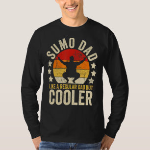 Mens Sumo Vater wie ein regelmäßiger Vater, aber C T-Shirt