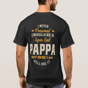 Mens Super Cool Pappa töten es Vater Geschenk T-Shirt