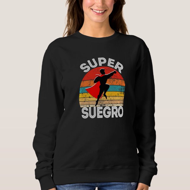 Mens Super Suegro Spanischer Vater im Jura Helden  Sweatshirt (Vorderseite)