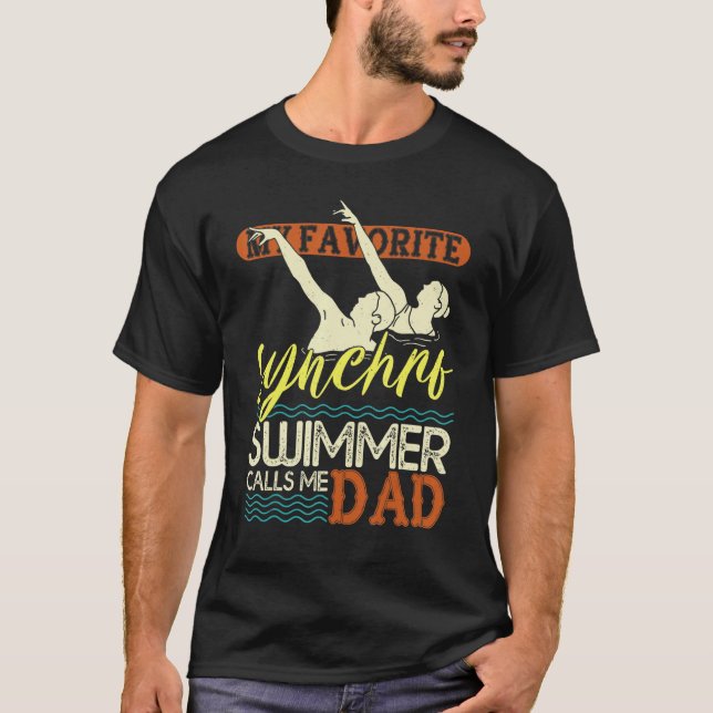 Mens Synchronized Swimming Dad Favorite Synchro Sw T-Shirt (Vorderseite)