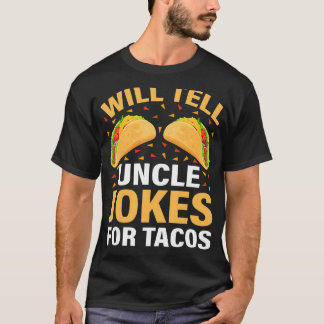 Mens Taco wird Onkel Jokes für Tacos Vaterland erz T-Shirt