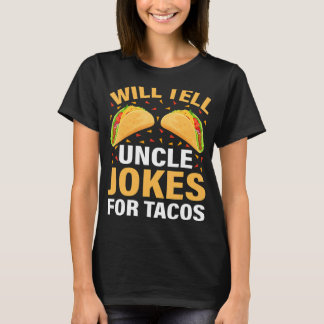 Mens Taco wird Onkel Jokes für Tacos Vaterland erz T-Shirt