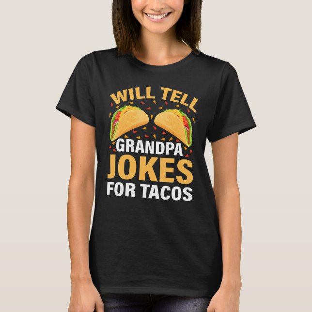 Mens Taco wird Opa Witze für Tacos Fathe erzählen T-Shirt (Vorderseite)