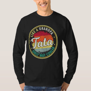 Mens Tata wie ein Großvater nur viel Cooler Großpf T-Shirt